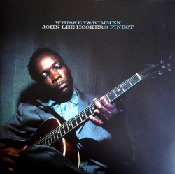 Capa do artigo Whiskey & Wimmen: John Lee Hooker's Finest - Vinil