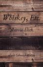 Whiskey, Etc. - Preview