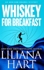 Whiskey For Breakfast - Preview
