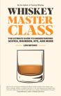 Whiskey Master Class - Preview