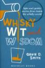 Whiskey, Wit & Wisdom - Preview