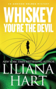 Whiskey, You'Re The Devil