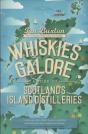 Whiskies Galore - Preview