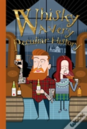 Capa do artigo Whisky, A Very Peculiar History