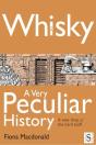 Whisky, A Very Peculiar History - Preview
