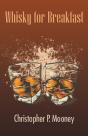 Whisky For Breakfast - Preview
