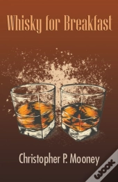 Whisky For Breakfast