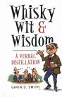 Whisky, Wit & Wisdom - Preview
