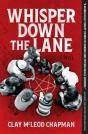 Whisper Down The Lane - Preview