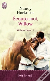 Whisper Horse T.1 ; Écoute-Moi, Willow