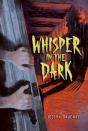 Whisper In The Dark - Preview