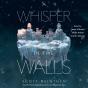Whisper In The Walls - Preview
