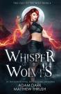 Whisper Of The Wolves - Preview
