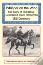 Whisper On The Wind: The Story Of Tom Ba