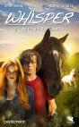 Whisper, T2 : Retour Au Haras - Preview
