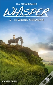 Capa do artigo Whisper, T6 : Le Grand Ouragan