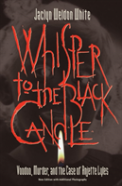 Whisper To The Black Candle