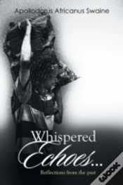 Capa do artigo Whispered Echoes...:Reflections From The