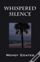 Whispered Silence
