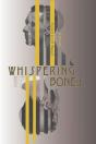 Whispering Bones - Preview