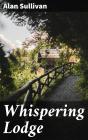 Whispering Lodge - Preview