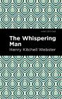Whispering Man - Preview