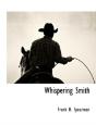 Whispering Smith - Preview