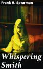 Whispering Smith - Preview