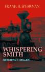 Whispering Smith (Western Thriller) - Preview