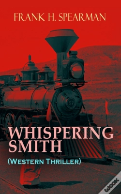 Capa do artigo Whispering Smith (Western Thriller)