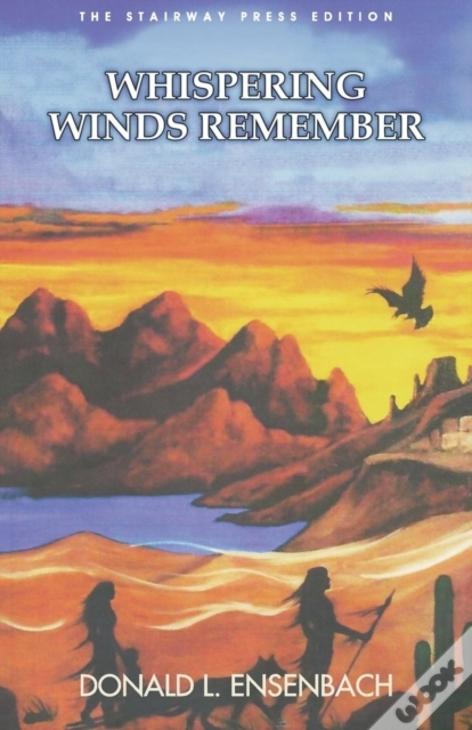 Whispering Winds Remember: The Stairway Press Edition