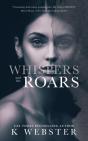 Whispers And The Roars - Preview
