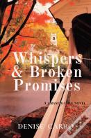 Whispers & Broken Promises