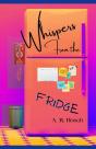 Whispers From The Fridge - Preview