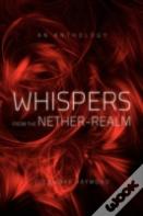 Whispers From The Nether-Realm