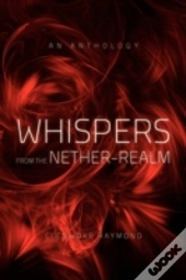 Whispers From The Nether-Realm