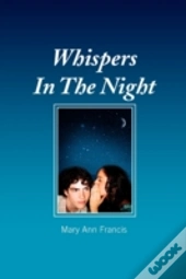 Whispers In The Night