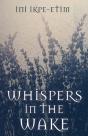 Whispers In The Wake - Preview