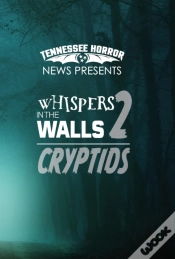 Capa do artigo Whispers In The Walls 2: Cryptids