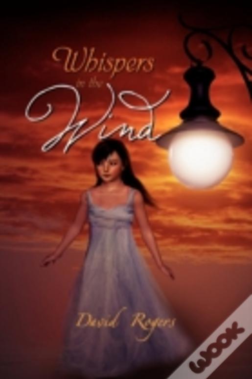 Whispers In The Wind