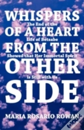 Whispers Of A Heart From The Other Side