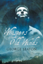 Whispers Of Old Winds - Preview