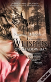 Whispers On Shadow Bay