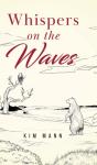 Whispers On The Waves - Preview