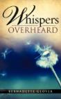 Whispers Overheard - Preview