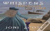 Whispers Through Time