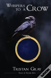 Whispers To A Crow