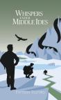 Whispers Under Middle Ides - Preview