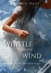 Whistle For The Wind