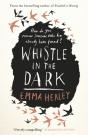 Whistle In The Dark - Preview